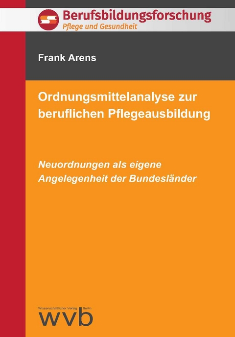 ordnungsmittelanalyse zur beruflichen Pflegeausbildung