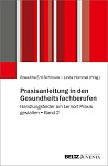 Praxisanleitung in den Gesundheitsberufen – Band 2