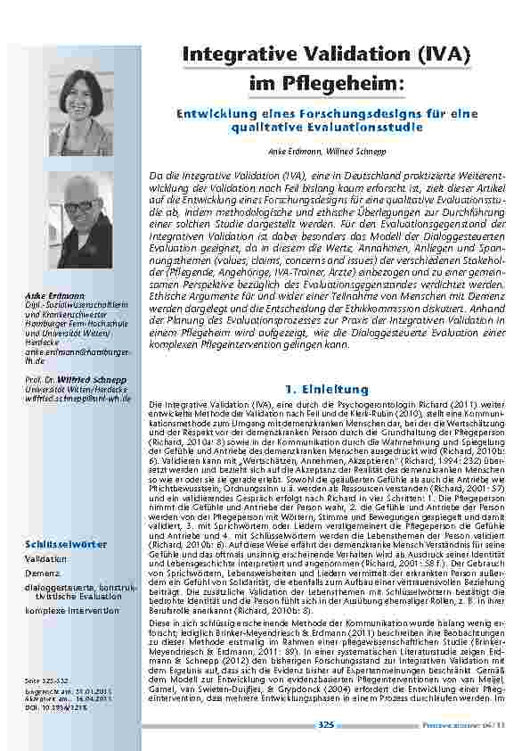 [doc_201300] Integrative Validation (IVA) im Pflegeheim: Entwicklung eines Forschungsdesigns für eine qualitative Evaluationsstudie