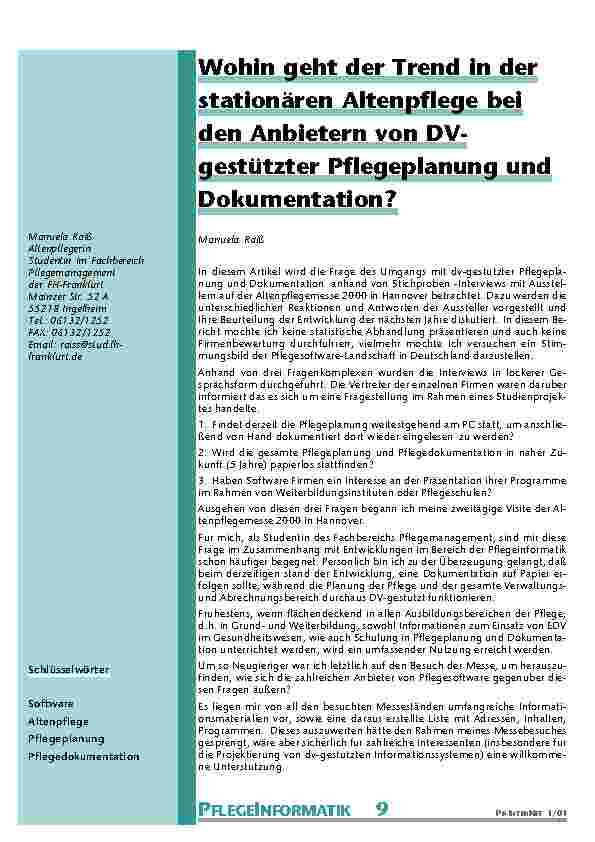 [doc_200939] Wohin geht der Trend in der stationären Altenpflege bei den Anbietern von DV-gestützter Pflegeplanung und Dokumentation?