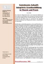Gemeinsame Zukunft: Integrierte Grundausbildung in Theorie und Praxis
