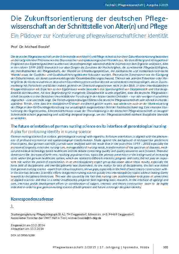 [doc_200672] Die Zukunftsorientierung der deutschen Pflegewissenschaft an der Schnittstelle von Alter(n) und Pflege. Ein Plädoyer zur Konturierung pflegewissenschaftlicher Identität