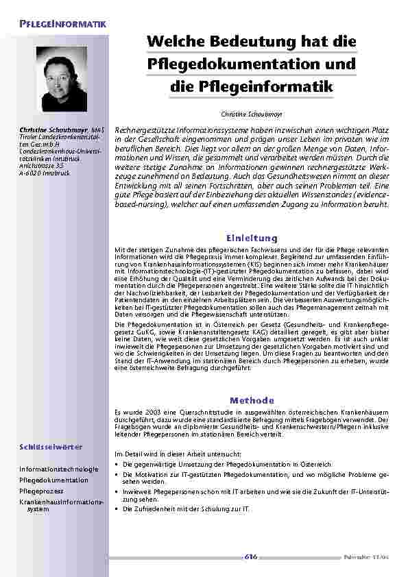 [doc_200612] Welche Bedeutung hat diePflegedokumentation unddie Pflegeinformatik