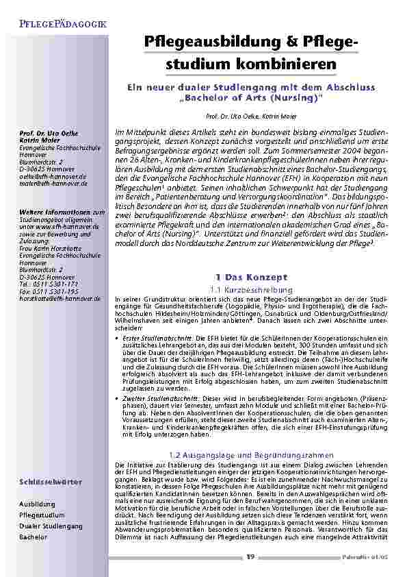 [doc_200597] Pflegeausbildung und Pflegestudiumkombinieren - Ein neuer dualer Studiengang mit dem Abschluss„Bachelor of Arts (Nursing)“