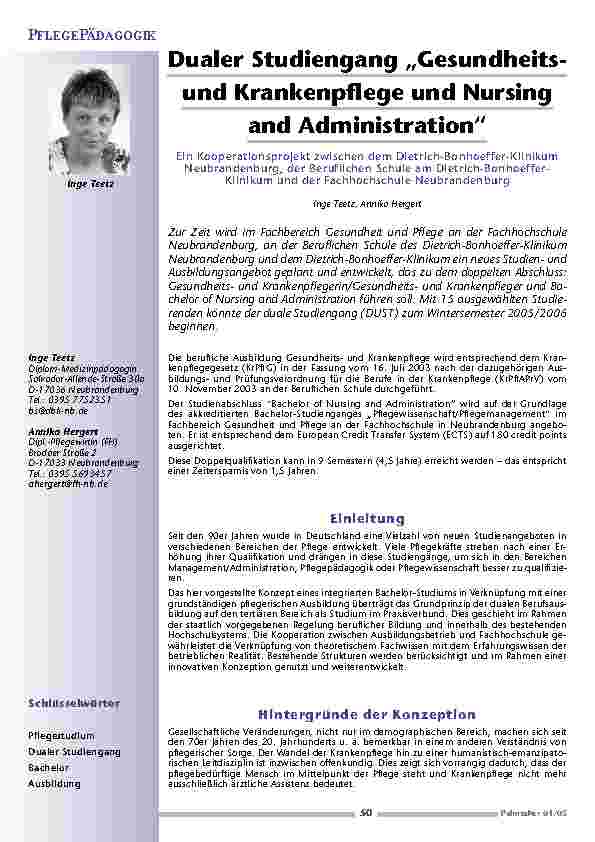[doc_200592] Dualer Studiengang „GesundheitsundKrankenpflege und Nursingand Administration“. Ein Kooperationsprojekt zwischen dem Dietrich-Bonhoeffer-KlinikumNeubrandenburg, der Beruflichen Schule am Dietrich-Bonhoeffer-Klinikum und der Fachhochschule Neubrand