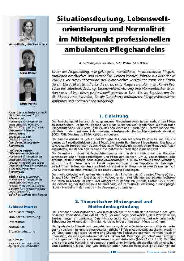 [doc_200317] Situationsdeutung, Lebensweltorientierung und Normalität im Mittelpunkt professionellen ambulanten Pflegehandelns