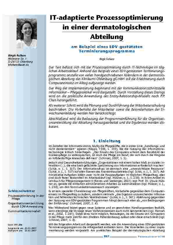 [doc_200298] IT-adaptierte Prozessoptimierung in einer dermatologischen Abteilung am Beispiel eines EDV-gestützten Terminierungsprogramms