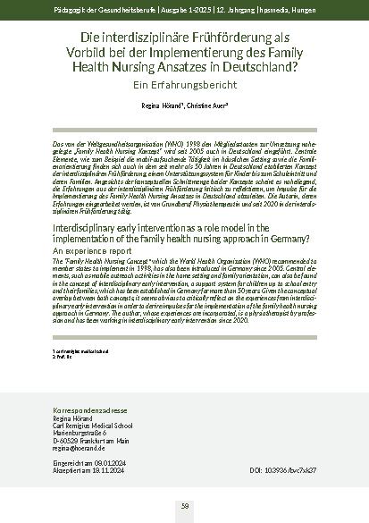 [doc_324284] Die interdisziplinäre Frühförderung als Vorbild bei der Implementierung des Family Health Nursing Ansatzes in Deutschland? Ein Erfahrungsbericht