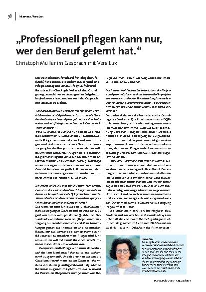 [doc_323186] "Professionell pflegen kann nur, wer den Beruf gelernt hat."