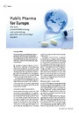 Public Pharma for Europe: Wie kann Arzneimittelforschung und -entwicklung gerechter und nachhaltiger werden?