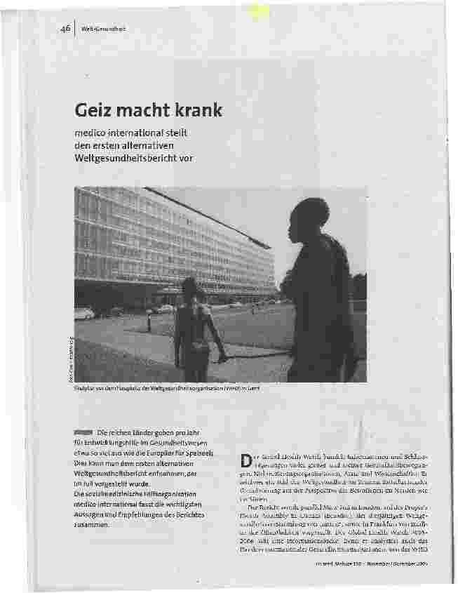 [doc_87744] Geiz macht krankmedico international stellt den ersten alternativen Weltgesundheitsbericht vor