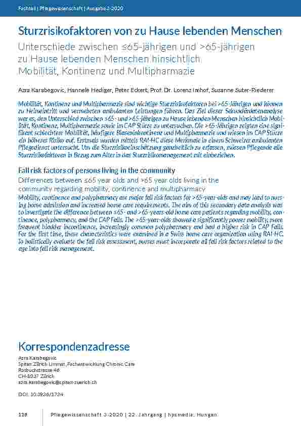 [doc_205502] Sturzrisikofaktoren von zu Hause lebenden Menschen: Unterschiede zwischen ≤65-jährigen und >65-jährigen zu Hause lebenden Menschen hinsichtlich Mobilität, Kontinenz und Multipharmazie